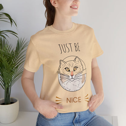 Just Be Nice T-Shirt
