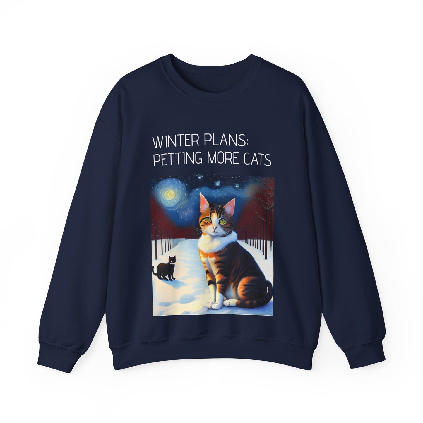 Cat Winter Plans Sweatshirt