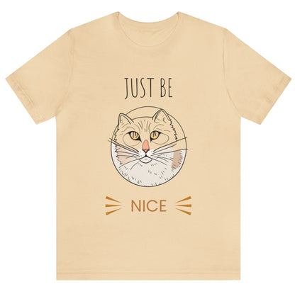Just Be Nice T-Shirt